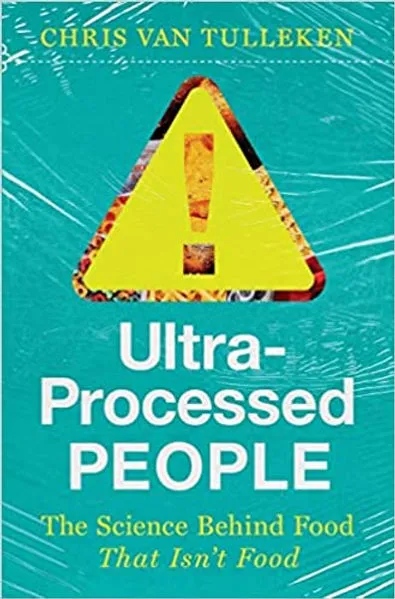 Ultra processed people